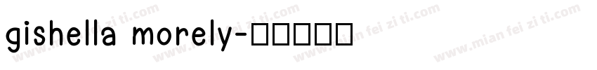 gishella morely字体转换
